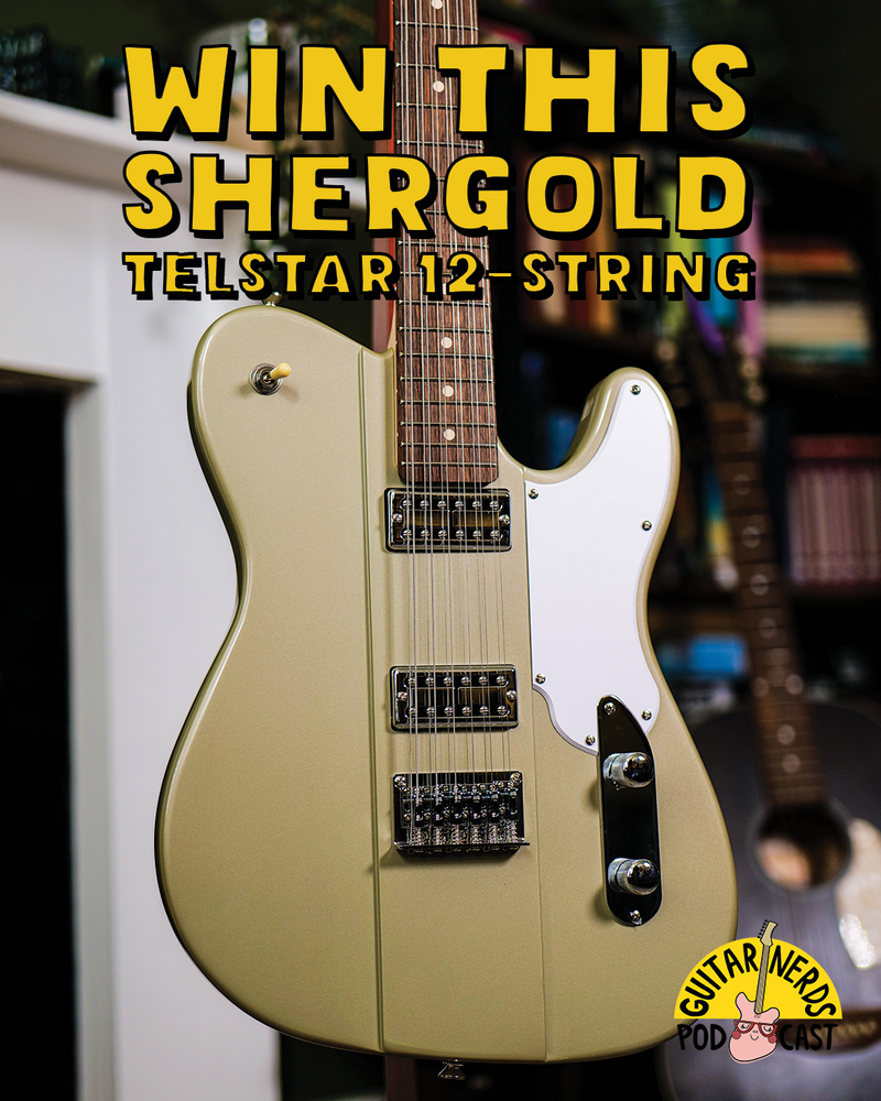 GIVEAWAY! WIN a Shergold Telstar 12-String Champagne Gold. ENTER HERE!